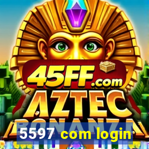 5597 com login